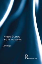 Property Diversity and its Implications