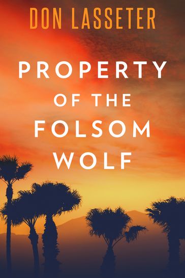 Property Of Folsom Wolf - Don Lasseter