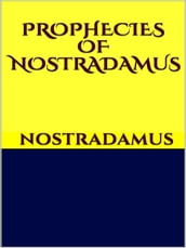 Prophecies of Nostradamus