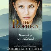 Prophecy, The (A Legacy Novella)