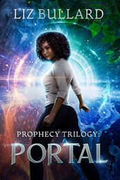 Prophecy Trilogy: Portal