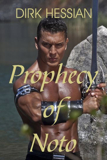 Prophecy of Noto - Dirk Hessian