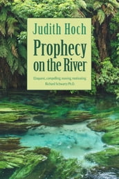 Prophecy on the River