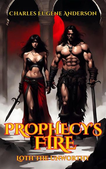 Prophecy's Fire - Charles Eugene Anderson