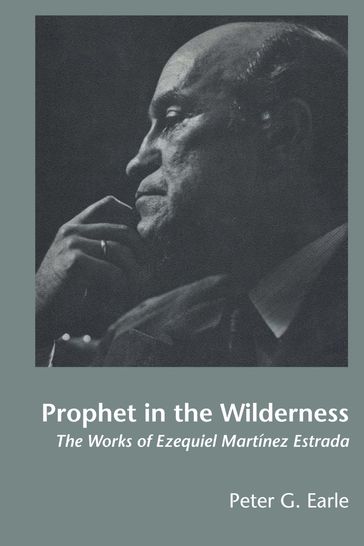 Prophet in the Wilderness - Peter G. Earle