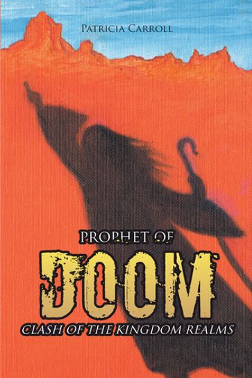 Prophet of Doom - Patricia Carroll