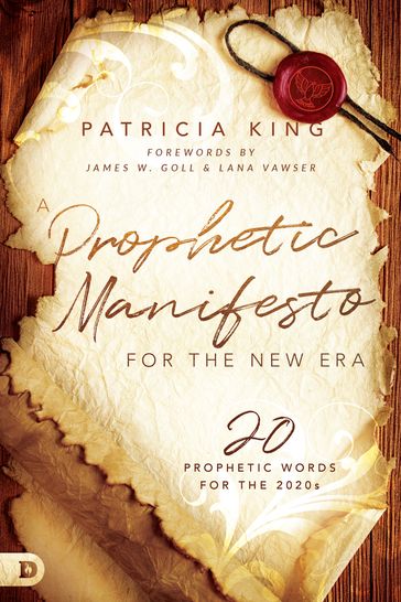 A Prophetic Manifesto for the New Era - Patricia King