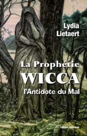 La Prophétie Wicca, l