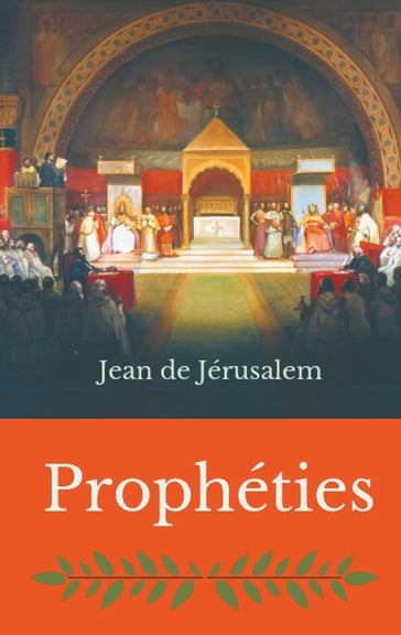Prophéties - Jean de Jérusalem