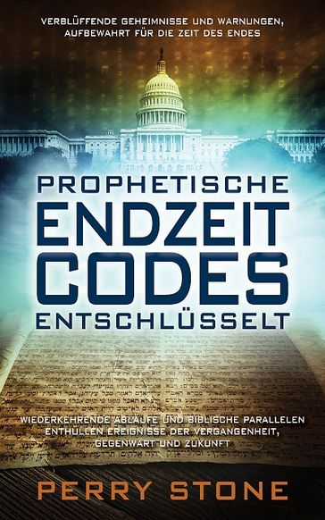 Prophetische Endzeit Codes entschlüsselt - Perry Stone