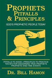 Prophets, Pitfalls & Principles