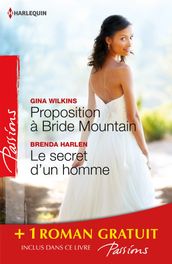 Proposition à Bride Mountain - Le secret d un homme - Un ennemi irrésistible