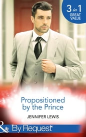 Propositioned By The Prince: The Prince