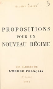 Propositions pour un nouveau régime