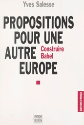 Propositions pour une autre Europe : construire Babel