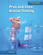 Pros and Cons: Animal Testing