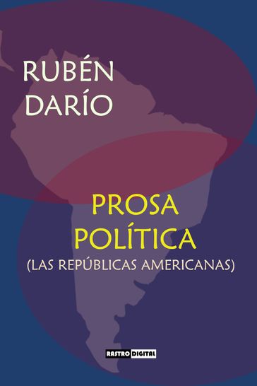 Prosa Política - Rubén Darío