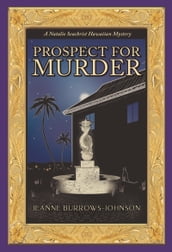 Prospect for Murder (Natalie Seachrist Hawaiian Cozy Mystery 1)