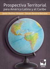 Prospectiva territorial para Ámérica Latina