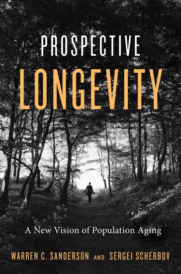 Prospective Longevity - Sergei Scherbov - Warren C. Sanderson