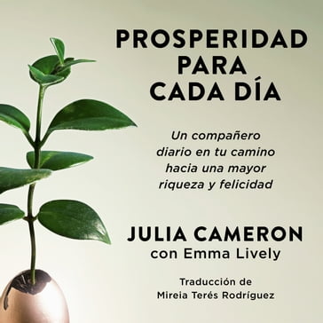 Prosperidad para cada día - Julia Cameron - Emma Lively