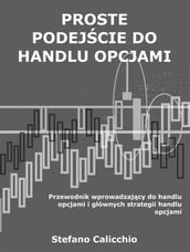 Proste podejcie do handlu opcjami