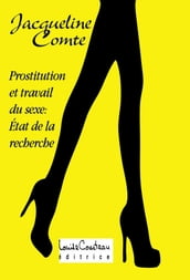 Prostitution et Travail du sexe, État de la recherche