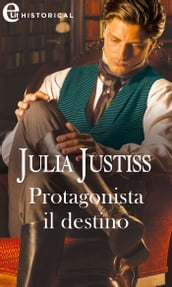 Protagonista il destino (eLit)