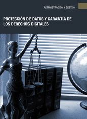 Protección de datos y garantía de los derechos digitales