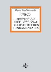 Protección jurisdiccional de los Derechos Fundamentales