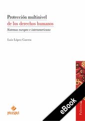 Protección multinivel de los derechos humanos