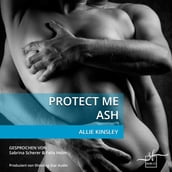 Protect Me - Ash