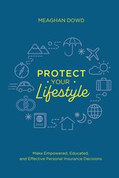 Protect Your Lifestyle