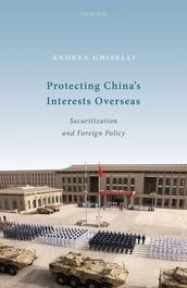 Protecting China s Interests Overseas