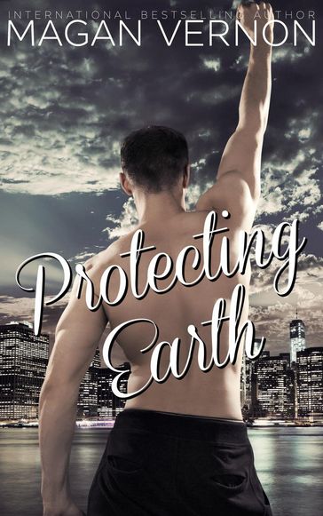 Protecting Earth - Magan Vernon