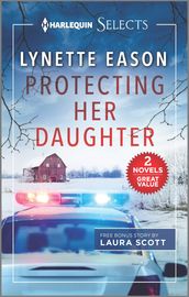 Protecting Her Daughter and Under the Lawman s Protection