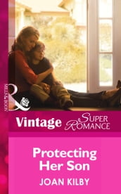 Protecting Her Son (Mills & Boon Vintage Superromance) (Count on a Cop, Book 51)