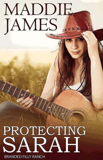 Protecting Sarah - Maddie James