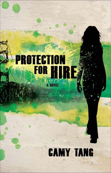 Protection for Hire - Camy Tang