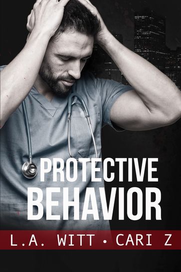 Protective Behavior - Cari Z - L.A. Witt