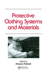 Protective Clothing Systems and Materials