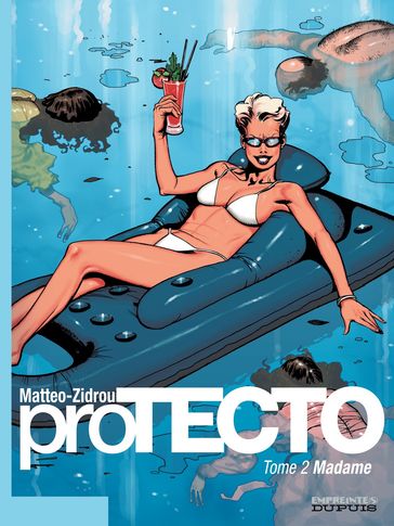 Protecto - Tome 2 - Madame - Zidrou