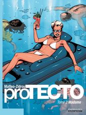 Protecto - Tome 2 - Madame