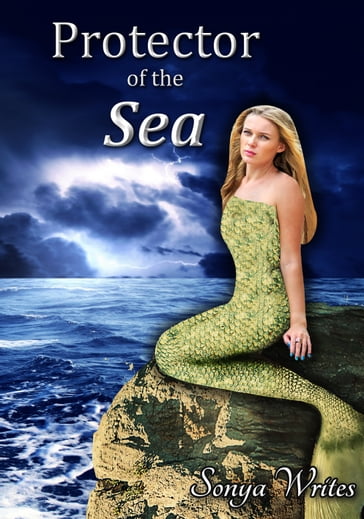 Protector of the Sea - Sonya Writes