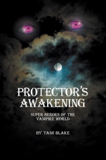 Protector's Awakening - Tami Blake