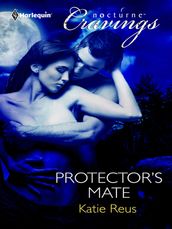 Protector s Mate (Mills & Boon Nocturne Cravings)