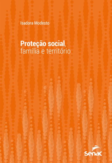 Proteção social, família e território - Isadora Modesto