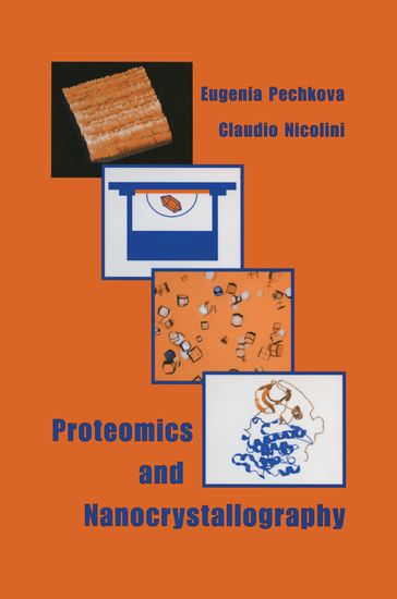 Proteomics and Nanocrystallography - Eugenia Pechkova - C. Nicolini