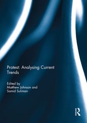 Protest - Analysing Current Trends