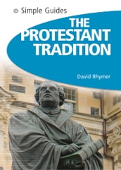 Protestant Tradition - Simple Guides